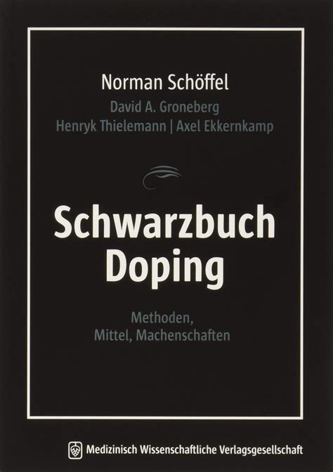 schwarzbuch doping methoden mittel machenschaften PDF